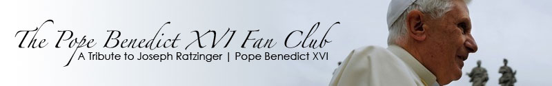 The Pope Benedict XVI Fan Club